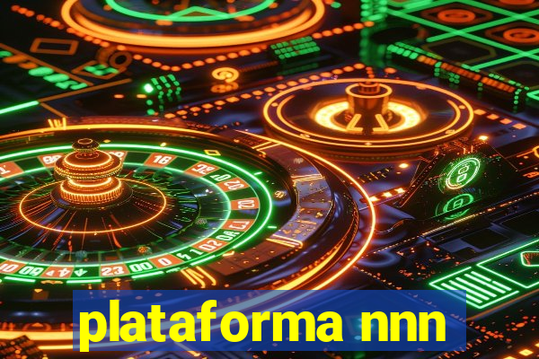 plataforma nnn